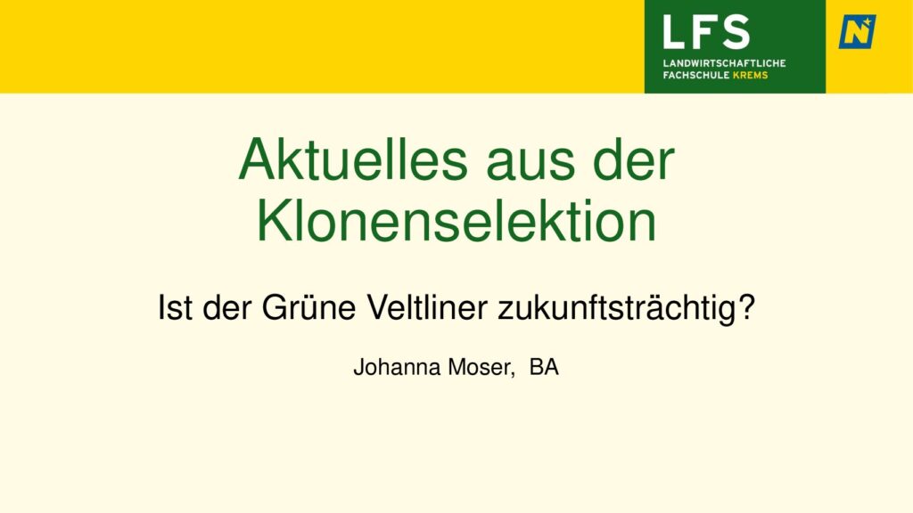 thumbnail of Aktuelles aus der Klonenselektion_Ist der Grüne Veltliner zukunftsträchtig